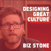Biz Stone - designing great culture