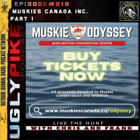 Episode 219 - Muskies Canada pt.1