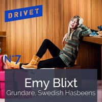 No. 7 - Emy Blixt, Grundare  Designer Swedish Hasbeens