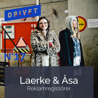 No. 17 - Åsa Riton  Laerke Herthoni - Reklamfilmsregissörer