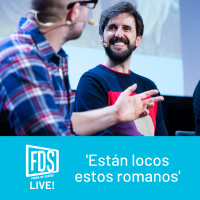 FDS Live!: Están locos estos romanos, con Justo antes de Cristo (ep.4)
