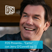 FDS presenta… ‘Carter’ con Jerry O’Connell (ep.1)