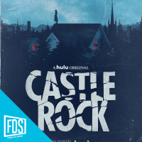 FDS Review :  Castle Rock (ep.58)