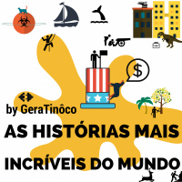 As Histórias Mais Incríveis Do Mundo