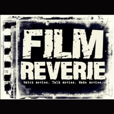 Film Reverie Indie Film Podcast