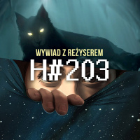 H#203: Hisko Hulsing (rozmowa z reżyserem Undone i Sandmana)