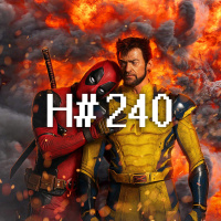 H#240: Deadpool amp Wolverine
