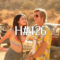 H#126: Pewnego razu w Hollywood