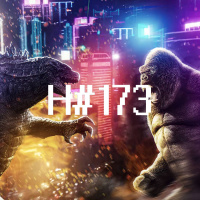 H#173: Godzilla vs Kong