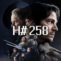 H#258: Andor s02... to słaby serial?!