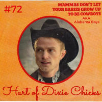 Mama Dont Let Your Babies Grow Up To Be Cowboys/Alabama Boys