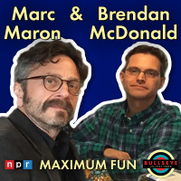 Marc Maron  Brendan McDonald