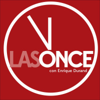 LAS ONCE... Con Enrique Durand - Chow de Marzo 31, 2014 S03E12