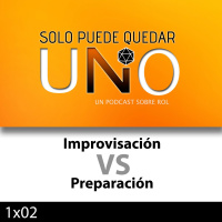 Improvisación vs preparación en el rol