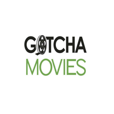 Official Gotchamovies Podcast