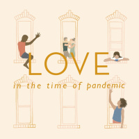 Love in the time of Pandemic: May 3, 2020
