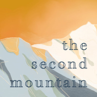 The Second Mountain: September 27, 2020