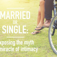 Married or Single: Exposing the Myth and Miracle of Intimacy Week 2