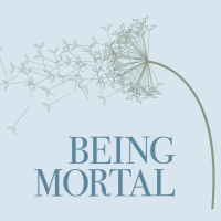 Being Mortal: week four