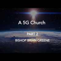 A 5G Church - Part 2