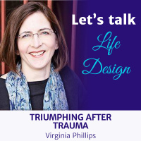 Virginia Phillips - Triumphing after Trauma
