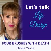 Sharon Muscet - Four Brushes with Death