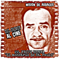 22. MDA - Del Crimen al Cine - Fritz Honka