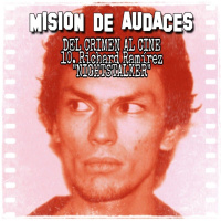 10. MDA - Del Crimen al Cine - Richard Ramirez_Nightstalker