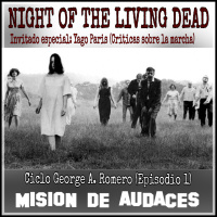 1. Ciclo George A. Romero - La noche de los muertos vivientes - MDA - (p.24) (Con Yago Paris)