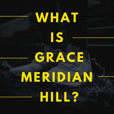Grace Meridian Hill