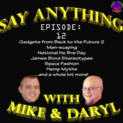 Say Anything With Mike  Daryl