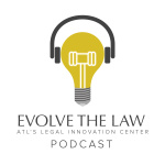 Evolve The Law Podcast - A Catalyst For Legal Innovation