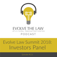 Evolve Law Summit 2018: Investors Panel - Episode 111