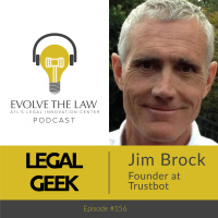 LEGAL GEEK - Jim Brock - Trustbot - Episode 156