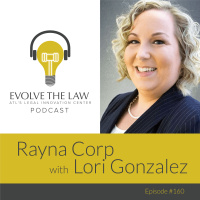Legal Geek Conference With Lori Gonzalez - Rayna Corp - Episode 160