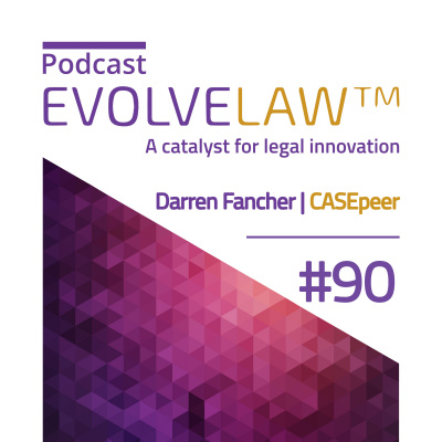 Evolve The Law Podcast - A Catalyst For Legal Innovation