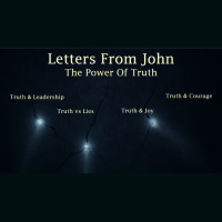 The Power of Truth (2  3 John) No.2- Truth vs Lies