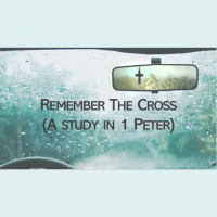 Remember The Cross(1 Peter)No.20- Understanding Evil