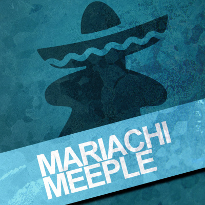 Mariachi Meeple