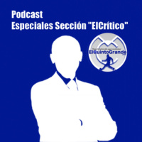 Podcast @ElQuintoGrande Especiales Sección de “ElCrítico” Capítulo 1 - Episodio exclusivo para mecenas