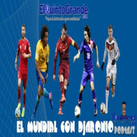 Podcast @ElQuintoGrande El Mundial con @DJARON10 Programa 15 : Semifinales - Episodio exclusivo para mecenas