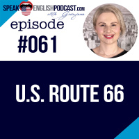 #061-English Speaking Practice - Route 66