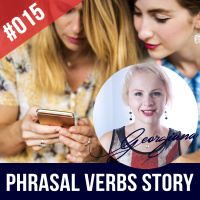 #015 Common English Phrasal Verbs Examples Sentences and Story