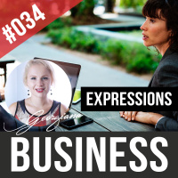 #034 - Business English Idioms Examples and Story - Part #2