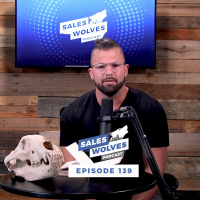 Sales Wolves Podcast | Episode 139 | The Battles Worth Fighting