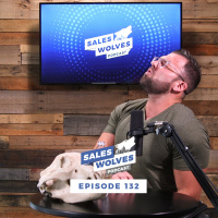 Sales Wolves Podcast | Episode 132 | The Hand Youre Dealt