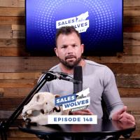 Sales Wolves Podcast | Episode 148 | The Importance of Going All In