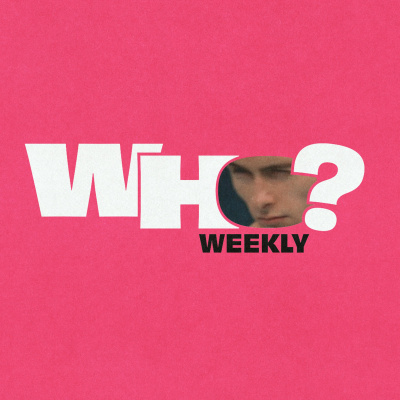 Who? Weekly