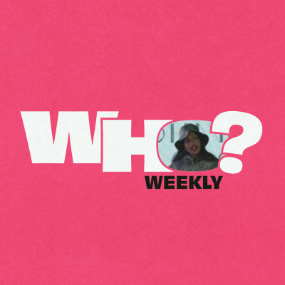 Who? Weekly
