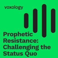Prophetic Resistance: Challenging the Status Quo (Cruciformity Series)